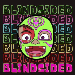 Blindsided