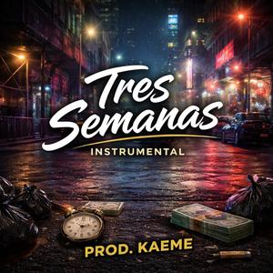 Tres semanas (Instrumental)