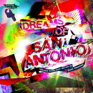 Dom Thomas presents Dreams of San Antonio