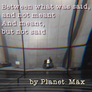 Between what was said, and not meant And meant, but not said (Explicit)