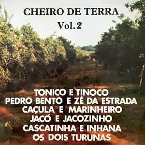 Cheiro de Terra, Vol. 2