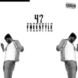 47 Freestyle (Explicit)