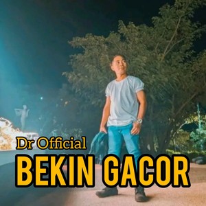 BEKIN GACOR (Remastered 2024)