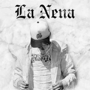 LA NENA (Explicit)