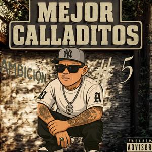 Mejor calladitos #5