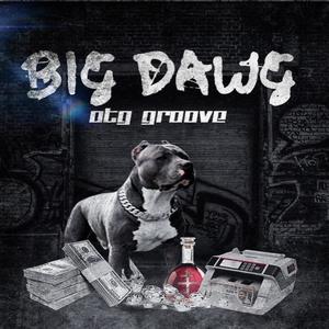 Big Dawg (Explicit)