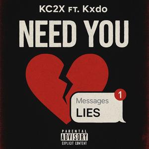 Need You (feat. KXDO)