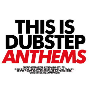 This Is Dubstep Anthems (Explicit)