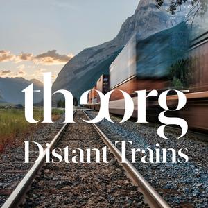 THE-ORG Distant Trains (feat. Kerstin Petersen)