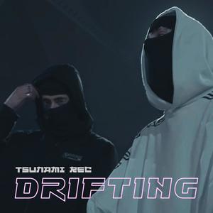 Drifting (feat. Juampa drc) [Explicit]