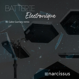 batterie électronique (BE Gabe Gurnsey Remix)