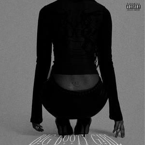 Big Booty Girl (Explicit)
