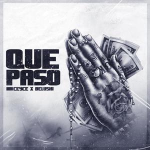 Que Paso (feat. Belusshi) [Explicit]