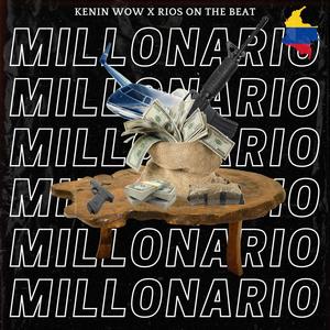 MILLONARIO (feat. Rios On The Beat) (Explicit)