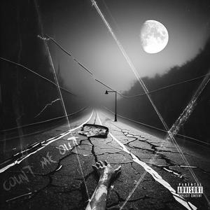 Count Me Out (Explicit)