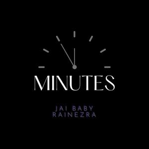 Minutes (feat. Rainezra)