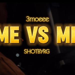 Me vs Me (Explicit)
