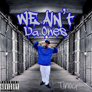 We Ain't Da Ones (Explicit)