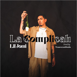 La Complicah (Explicit)