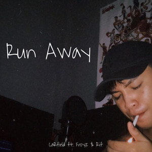 Run Away (Explicit)