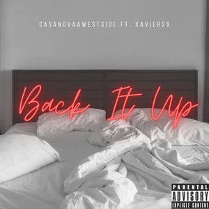 Back It Up (Explicit)