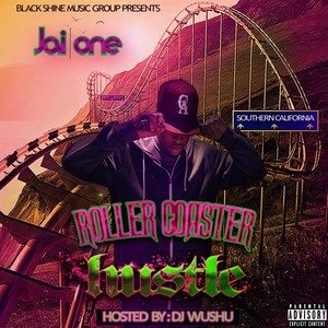 Roller Coaster Hustle (Explicit)