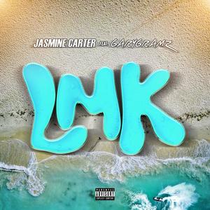 LMK (Let Me Know) (feat. Gary Gramz) [Radio Edit]