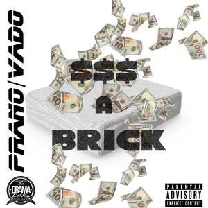 $$$ A BRICK (feat. VADO) (Explicit)