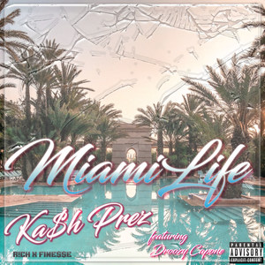 Miami Life (Explicit)