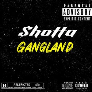 Gangland (Explicit)