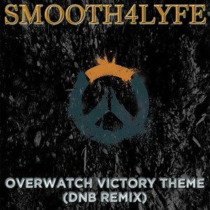 Overwatch Victory Theme (DNB Remix)