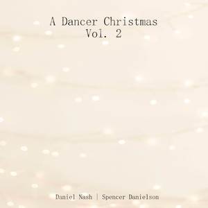 A Dancer Christmas, Vol. 2