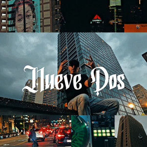 Nueve Dos (Explicit)