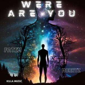 Where Are You (Explicit)