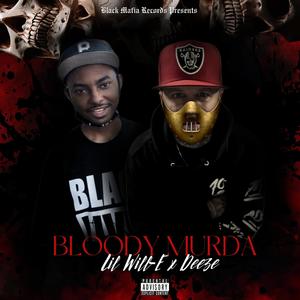 Bloody Murda (feat. Deeze) (Explicit)