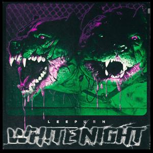 Leepurn (White Night) [Explicit]