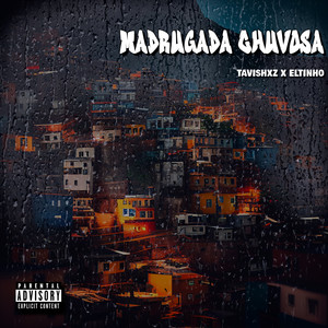 Madrugada Chuvosa (Explicit)