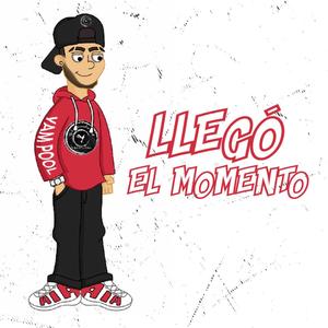 Llegó el momento (Explicit)