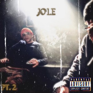 JoLe pt. 2 (Explicit)