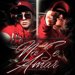 No sé amar (Explicit)