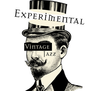 Experimental Vintage Jazz – Smooth Jazz Lounge, Instrumental Melodies, Easy Listening, Fresh, Piano and Saxophone, Relaxation