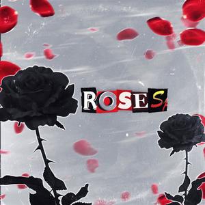 ROSES (feat. KAM) (Explicit)