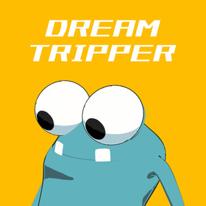 Dream Tripper