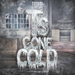 T's Gone Cold (feat. TappyTayze) [Explicit]