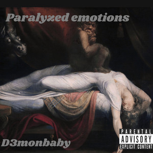 PARALYZED EMOTIONS (Explicit)