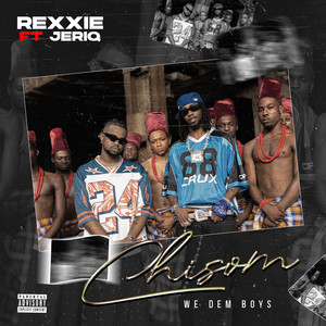 CHISOM (We Dem Boyz) [Explicit]