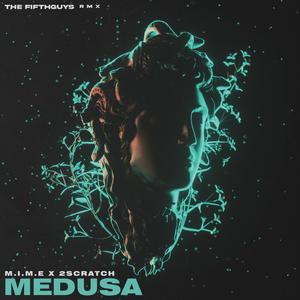 Medusa (The FifthGuys Remix) [Explicit]