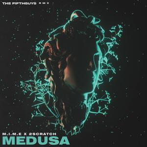 Medusa (The FifthGuys Remix|Explicit)