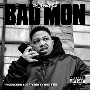 Bad Mon (Explicit)