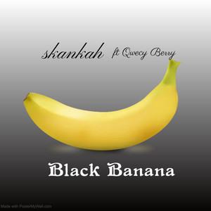 Black Banana (Explicit)